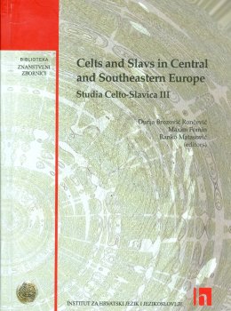 Celts and Slavs in Central and Southeastern Europe