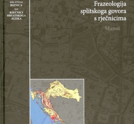 Frazeologija splitskog govora s rječnicima